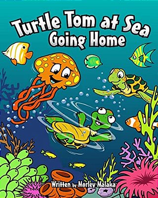 Turtle Tom At Sea: Going Home-..