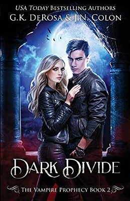 Dark Divide: The Vampire Prophecy Book 2-..