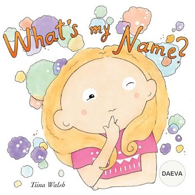 What's My Name? Daeva-..