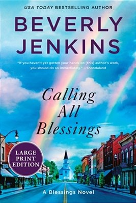Calling All Blessings: A Blessings Novel-..