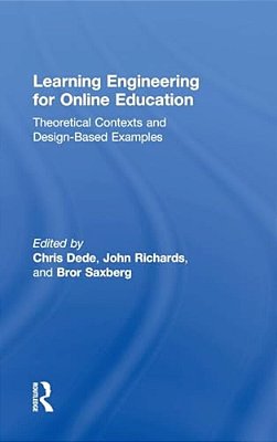 Learning Engineering For Online Education: Theoretical Contexts And Design-Based Examples-..