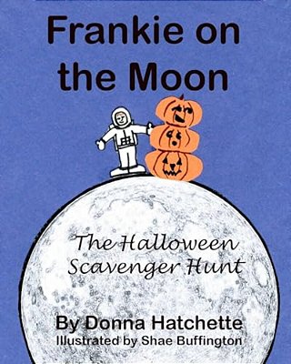 Frankie On The Moon: The Halloween Scavenger Hunt-..