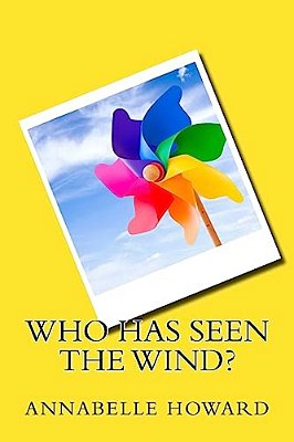 Who Has Seen The Wind?-..
