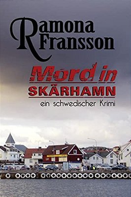 Mord In Skarhamn: Mord In Skärhamn Ein Schwedischer Krimi-..