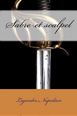 Sabre Et Scalpel-..