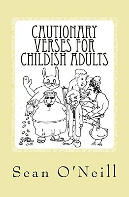Cautionary Verses For Childish Adults-..