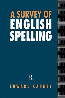 A Survey Of English Spelling-..