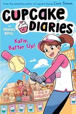Katie, Batter Up! The Graphic Novel-..