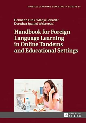Handbook For Foreign Language Learning In Online Tandems And Educational Settings-..