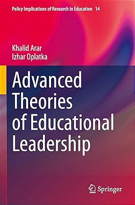 Advanced Theories Of Educational Leadership-..
