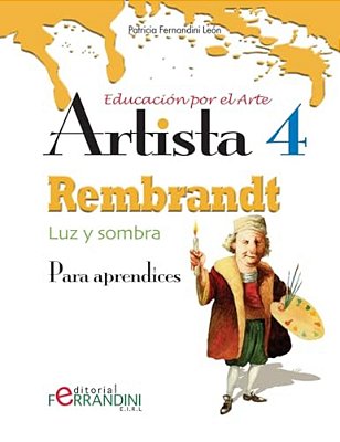 Artista Rembrandt-Luz Y Sombra: Para Aprendices-..