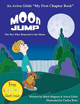 Moon Jump: The Boy Who Bounced To The Moon-..