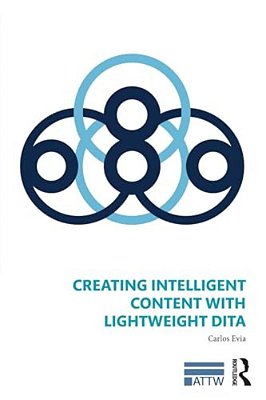 Creating Intelligent Content With Lightweight Dita-..