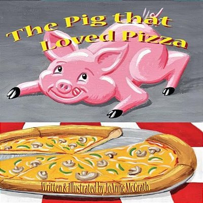 The Pig That Loved Pizza-..