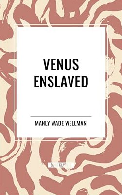 Venus Enslaved-..