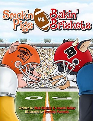 Smok'n Pigs Vs. Bakin' Briskets: A Silly Story Of Sportsmanship-..