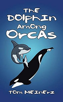 The Dolphin Among Orcas-..
