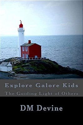 Guiding Light Of Others: Explore Galore Kids-..