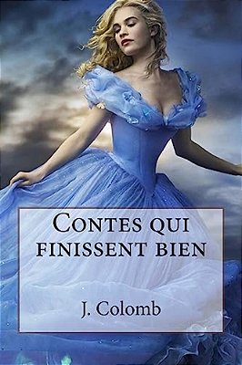 Contes Qui Finissent Bien-..