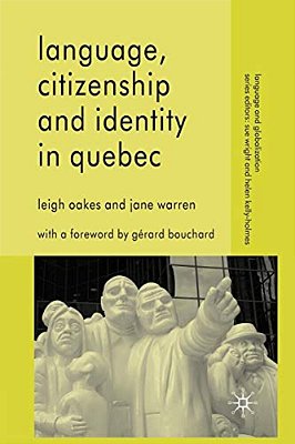 Language, Citizenship And Identity In Quebec-..