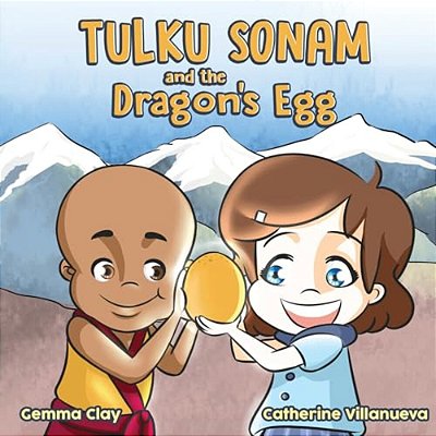 Tulku Sonam And The Dragon's Egg-..