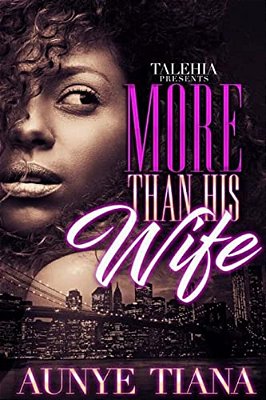 More Than His Wife-..