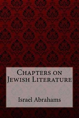Chapters On Jewish Literature Israel Abrahams-..