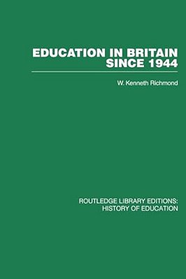 Education In Britain Since 1944-..