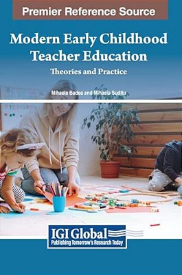 Modern Early Childhood Teacher Education: Theories And Practice-..