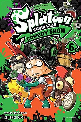 Splatoon: Squid Kids Comedy Show, Vol. 6-..