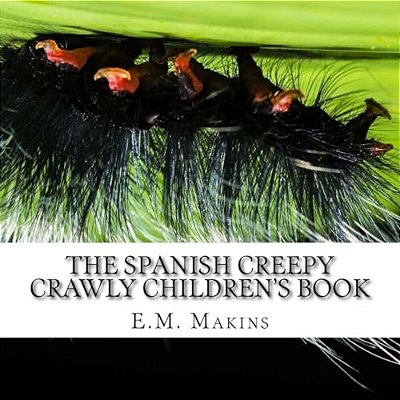 The Spanish Creepy Crawly Children's Book-..