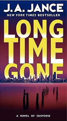 Long Time Gone: A Novel Of Suspense-..