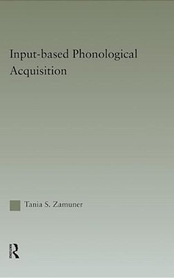 Input-Based Phonological Acquisition-..