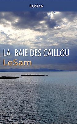 La Baie Des Caillou-..