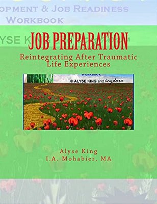 Job Preparation: Reintegrating After Traumatic Life Experiences-..