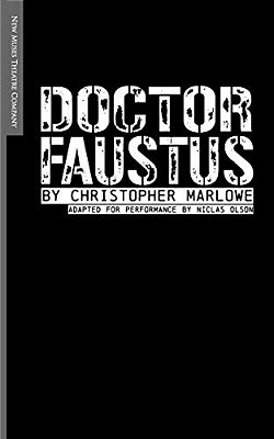 Doctor Faustus: Adapted For Performance-..