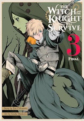 The Witch And The Knight Will Survive, Vol. 3: Volume 3-..