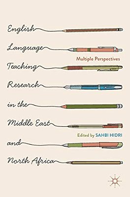 English Language Teaching Research In The Middle East And North Africa: Multiple Perspectives-..