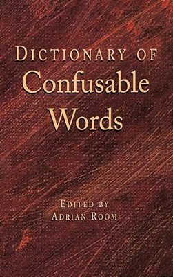Dictionary Of Confusable Words-..