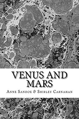 Venus And Mars: Relationships Through Shakespeare's Eyes-..
