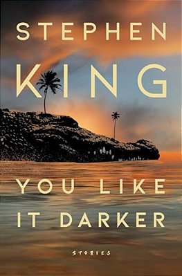 You Like It Darker: Stories-..