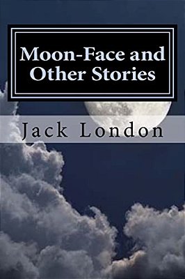 Moon-Face And Other Stories-..
