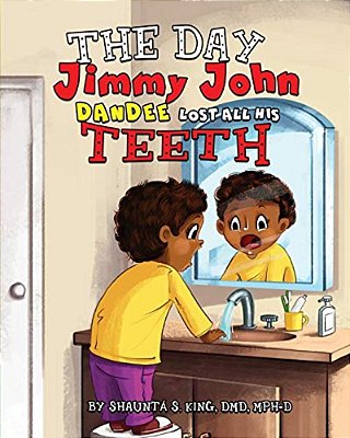 The Day Jimmy John Dandee Lost All His Teeth-..