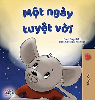 A Wonderful Day (Vietnamese Children's Book)-..