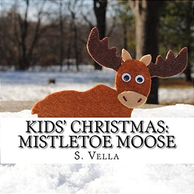 Kids' Christmas: Mistletoe Moose-..