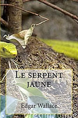 Le Serpent Jaune-..