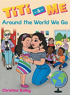 Titi & Me: Around The World We Go-..