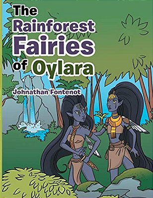 The Rainforest Fairies Of Oylara-..
