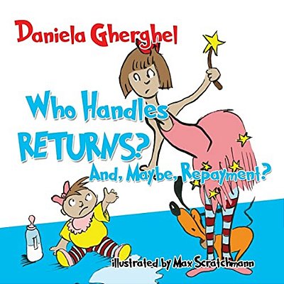 Who Handles Returns? And, Maybe, Repayment?-..