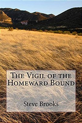 The Vigil Of The Homeward Bound-..